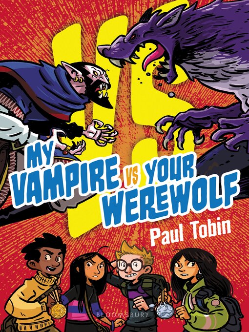 Title details for My Vampire Vs. Your Werewolf by Paul Tobin - Available